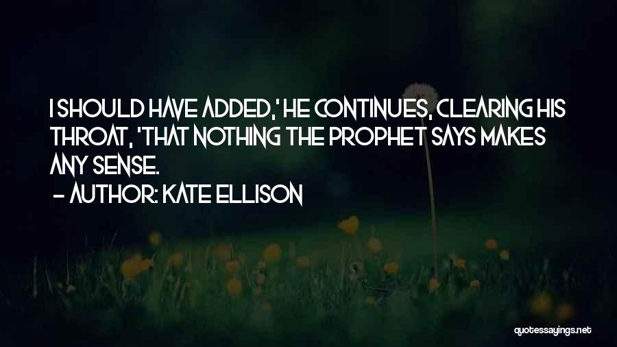 Kate Ellison Quotes 1100122