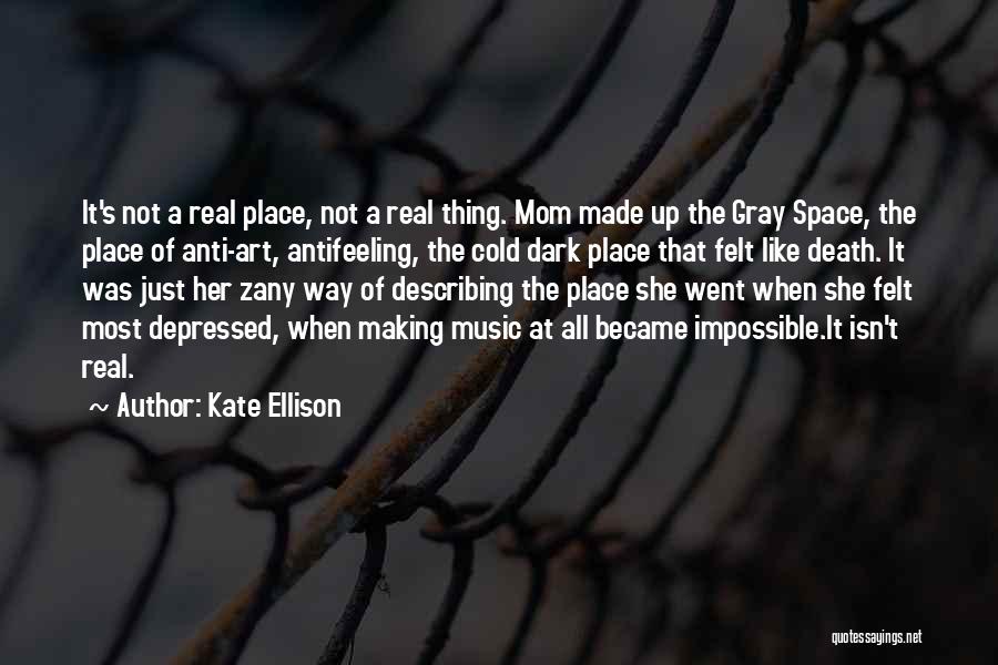 Kate Ellison Quotes 1576920