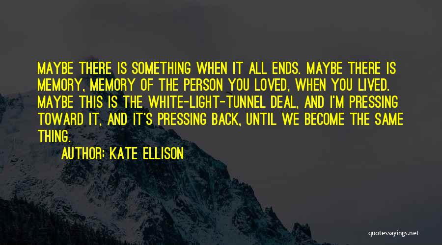 Kate Ellison Quotes 380043