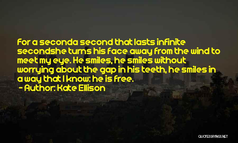 Kate Ellison Quotes 95579