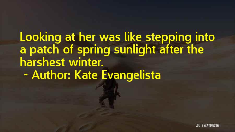 Kate Evangelista Quotes 271712