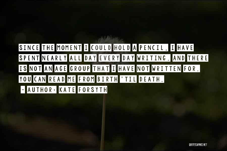 Kate Forsyth Quotes 1144704