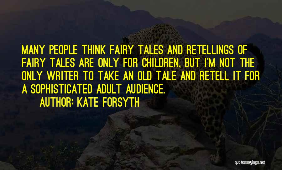 Kate Forsyth Quotes 1422477