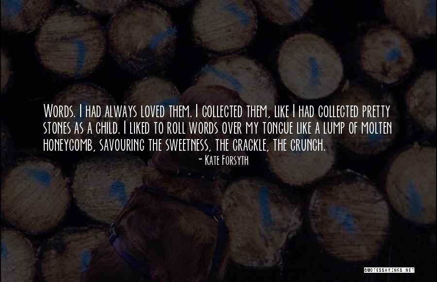Kate Forsyth Quotes 1777250 Kate Forsyth Quotes 1777250