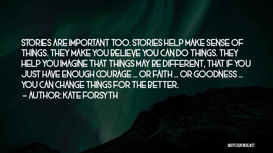 Kate Forsyth Quotes 2250196