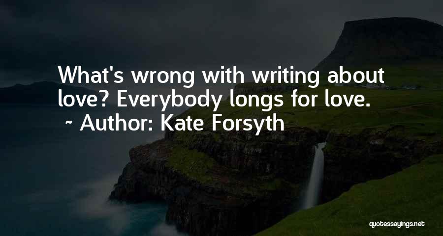 Kate Forsyth Quotes 580364