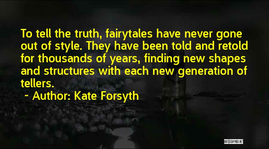 Kate Forsyth Quotes 844299