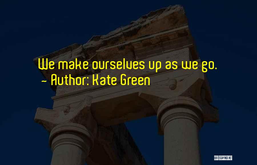 Kate Green Quotes 703323