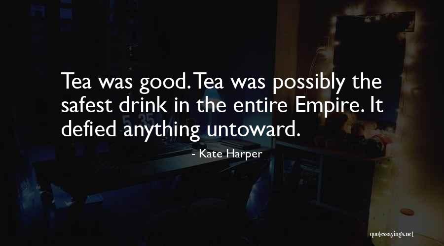 Kate Harper Quotes 2244255