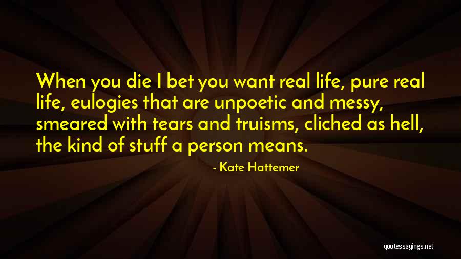 Kate Hattemer Quotes 351718 Kate Hattemer Quotes 351718