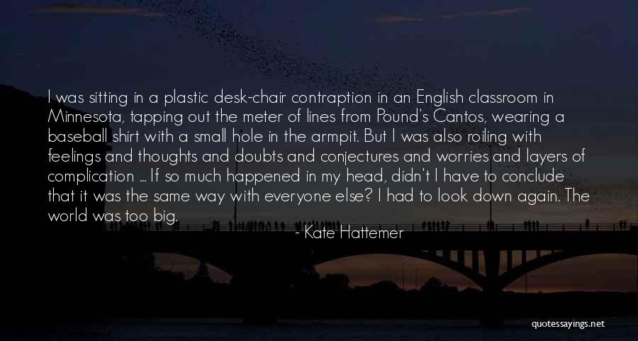 Kate Hattemer Quotes 869121