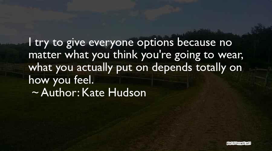 Kate Hudson Quotes 1636957