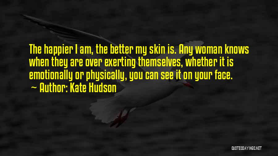 Kate Hudson Quotes 1907582