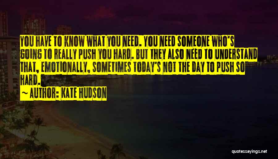 Kate Hudson Quotes 2149520