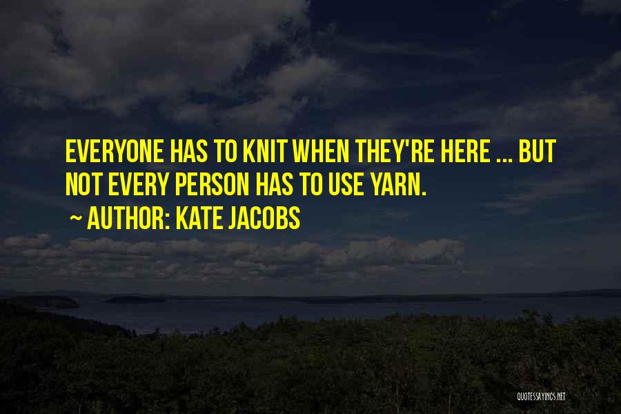 Kate Jacobs Quotes 1065812