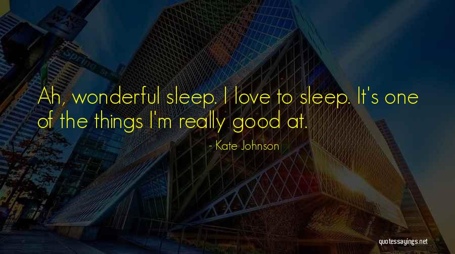 Kate Johnson Quotes 1166403