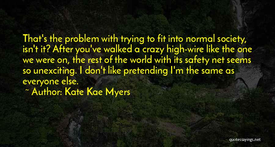 Kate Kae Myers Quotes 2055664