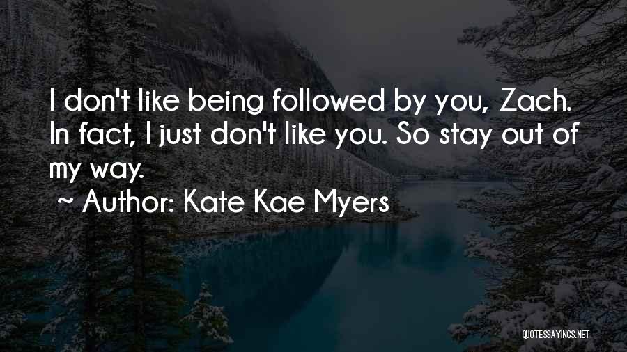 Kate Kae Myers Quotes 602819