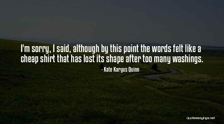 Kate Karyus Quinn Quotes 1758981 Kate Karyus Quinn Quotes 1758981