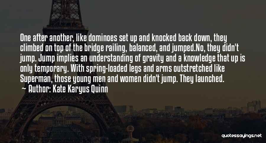 Kate Karyus Quinn Quotes 500825