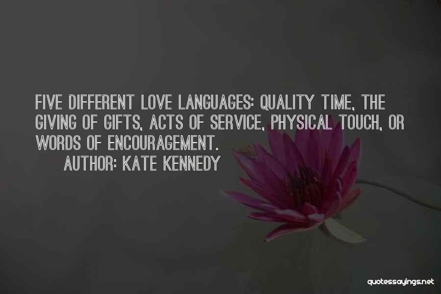 Kate Kennedy Quotes 878344