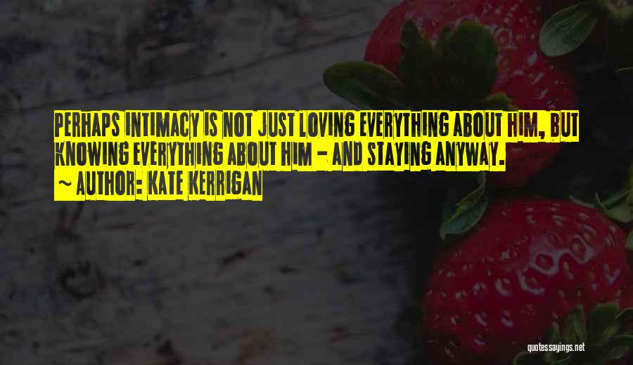 Kate Kerrigan Quotes 1620667