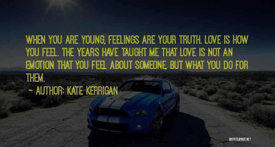 Kate Kerrigan Quotes 1798743