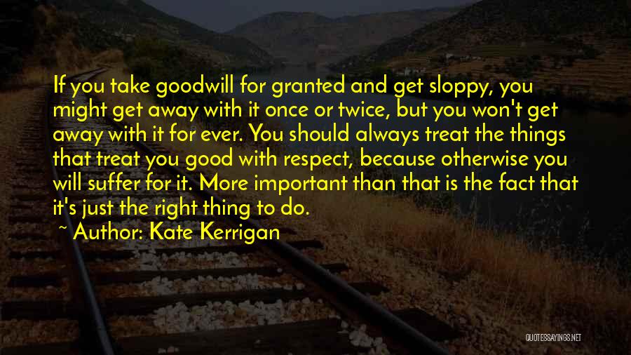 Kate Kerrigan Quotes 1879361