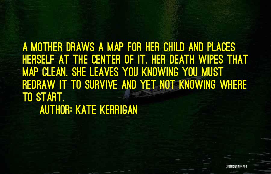 Kate Kerrigan Quotes 992601