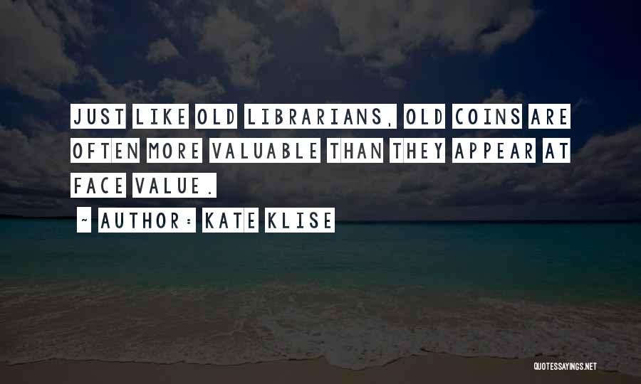 Kate Klise Quotes 691406