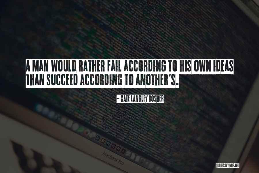 Kate Langley Bosher Quotes 1695405 Kate Langley Bosher Quotes 1695405