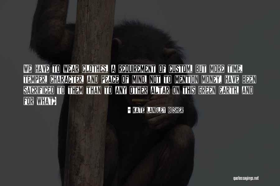 Kate Langley Bosher Quotes 1760915 Kate Langley Bosher Quotes 1760915