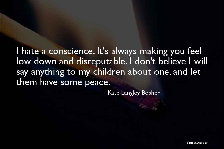 Kate Langley Bosher Quotes 2112739