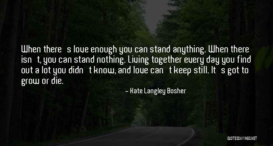 Kate Langley Bosher Quotes 227607