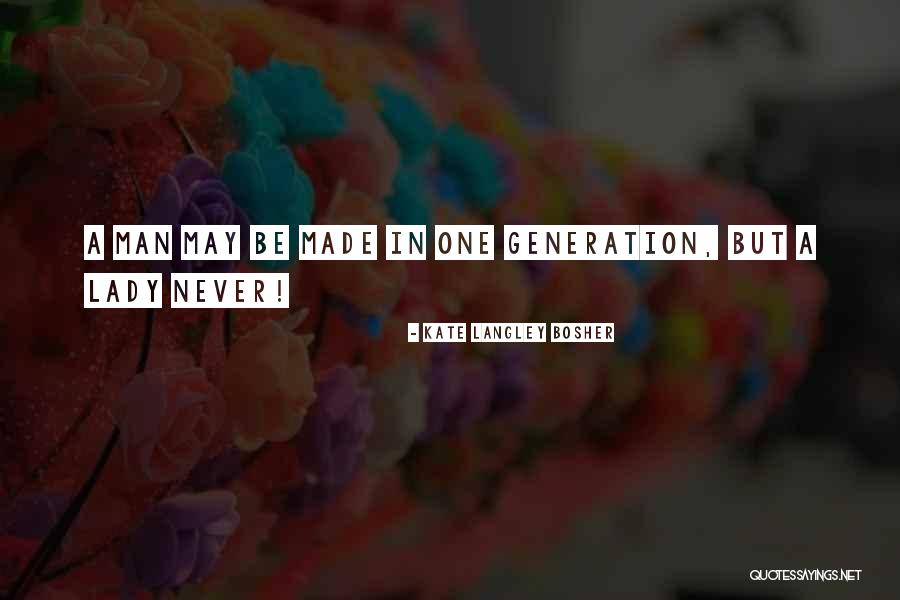Kate Langley Bosher Quotes 294325 Kate Langley Bosher Quotes 294325