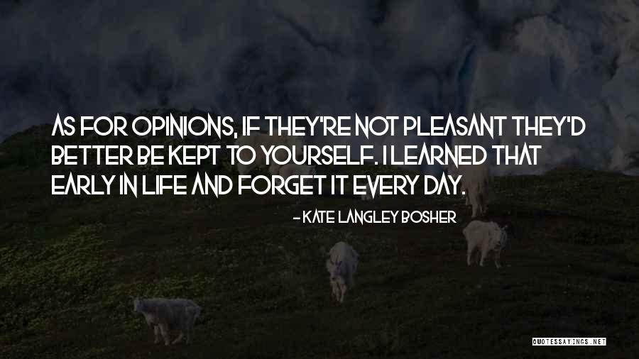 Kate Langley Bosher Quotes 514455 Kate Langley Bosher Quotes 514455