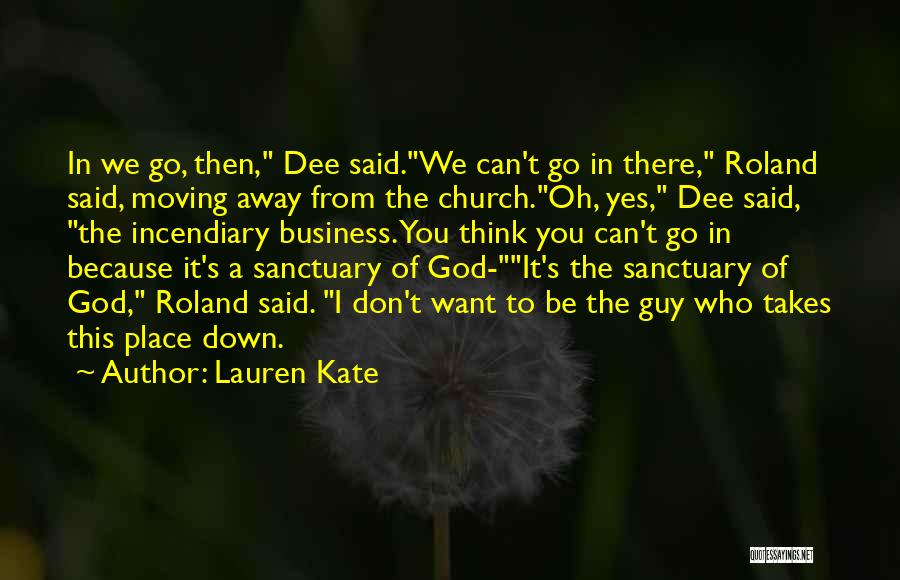 Kate Lauren Quotes By Lauren Kate