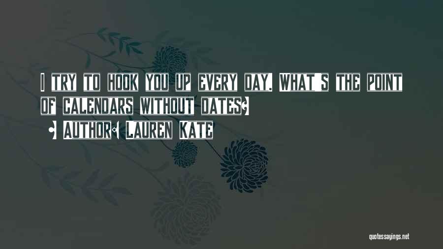 Kate Lauren Quotes By Lauren Kate