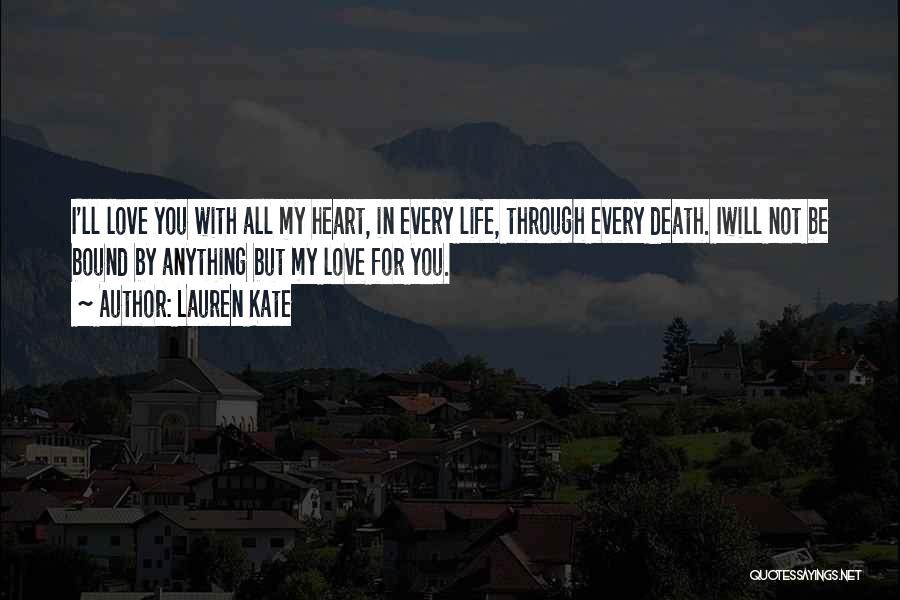 Kate Lauren Quotes By Lauren Kate