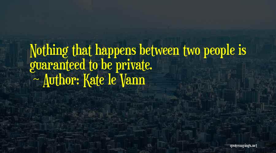 Kate Le Vann Quotes 1218369