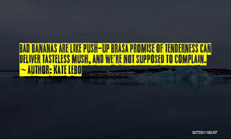 Kate Lebo Quotes 1952106