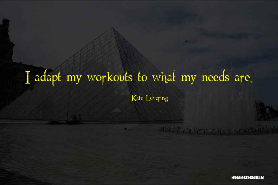 Kate Levering Quotes 381978 Kate Levering Quotes 381978