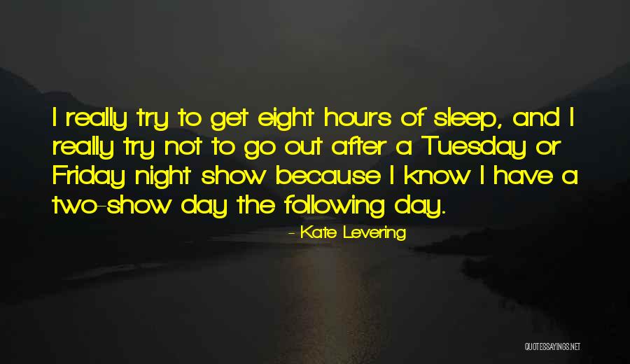 Kate Levering Quotes 414892 Kate Levering Quotes 414892