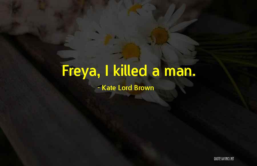 Kate Lord Brown Quotes 1782712