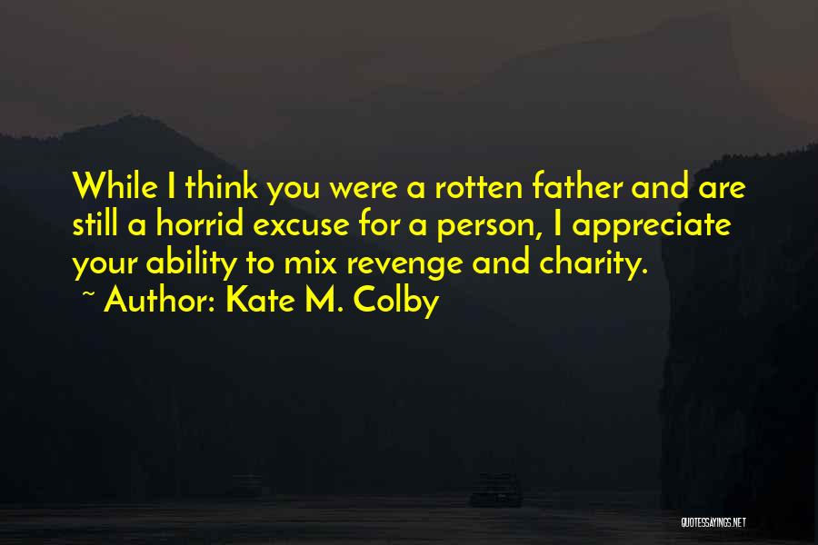 Kate M. Colby Quotes 374108