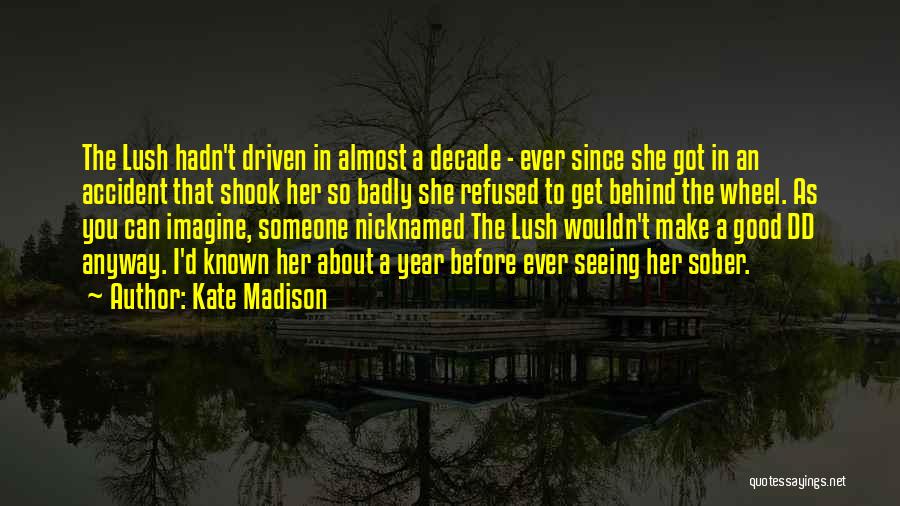 Kate Madison Quotes 1592978