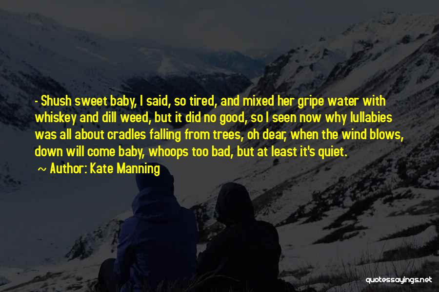 Kate Manning Quotes 981537