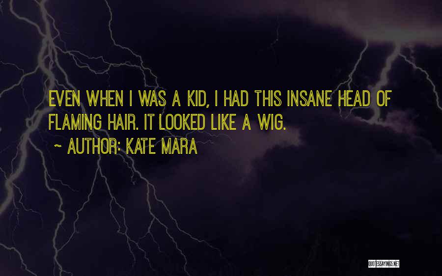 Kate Mara Quotes 2075266