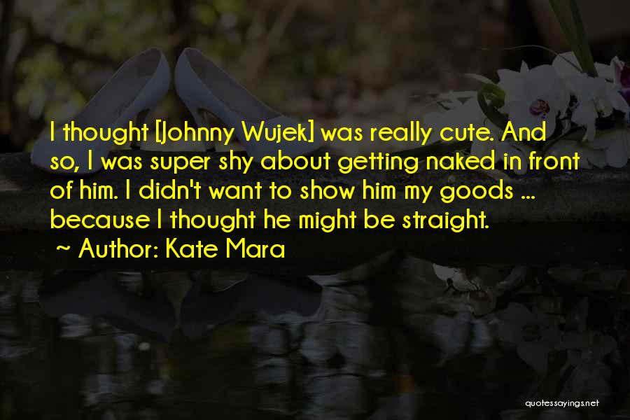 Kate Mara Quotes 283456