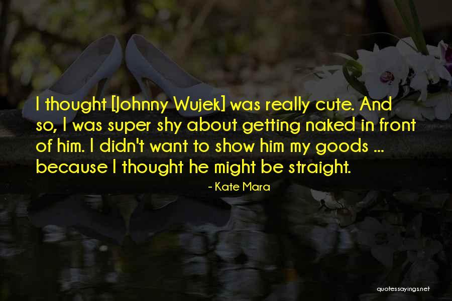 Kate Mara Quotes 283456